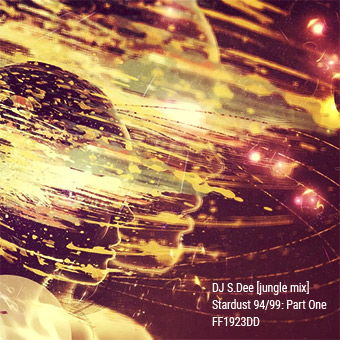 DJ S.Dee :: Stardust 90ies: Part One [jungle mix] :: Релиз FF1923DD