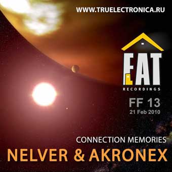 Nelver & Akronex :: Connection Memories [drum'n'bass] :: Релиз FF1310DD